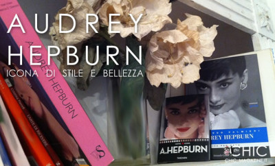 Audrey Hepburn - Icona di stile e bellezza