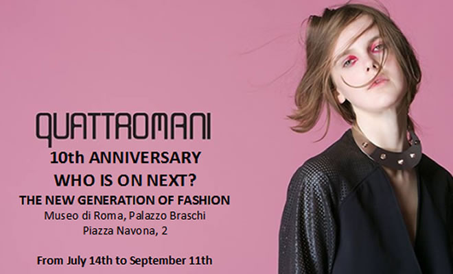 Quattromani a Roma per l'evento moda "Who is on Next?"